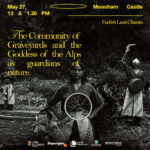 The Community of Graveyards and the Goddess of the Alps as Guardians of Nature